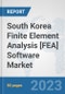 South Korea Finite Element Analysis [FEA] Software Market: Prospects, Trends Analysis, Market Size and Forecasts up to 2030 - Product Thumbnail Image